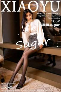 [XIAOYU]高清写真图 2020.04.03 VOL.282 杨晨晨sugar